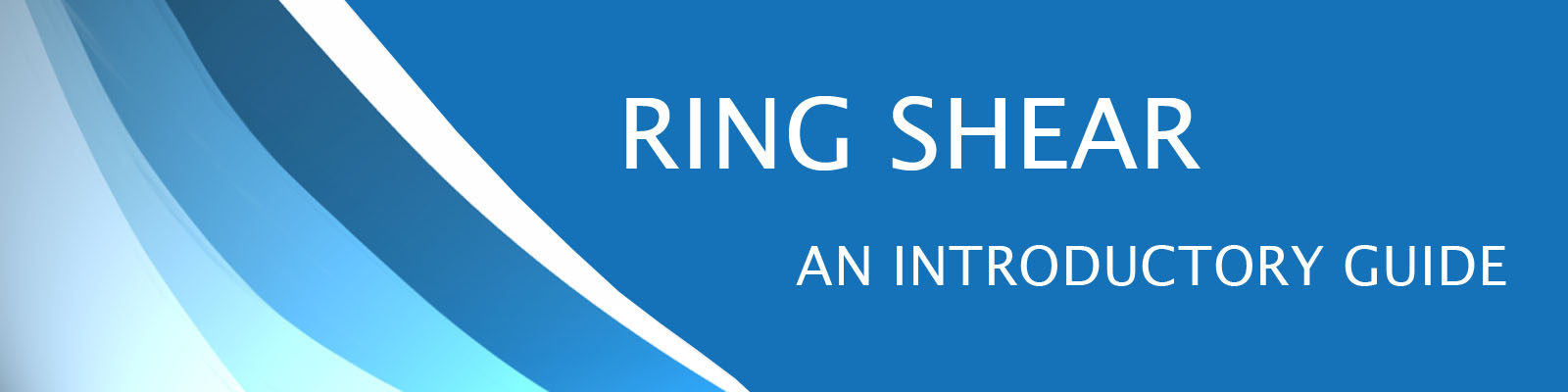 Ring Shear Information